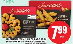 Food Basics IRRESISTIBLE TEMPURA OR BANG BANG SHRIMP OR SHRIMP GYOZA DUMPLINGS offer