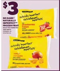 Loblaws NO NAME NATURALLY IMPERFECT FROZEN FRUIT, 300/400G offer