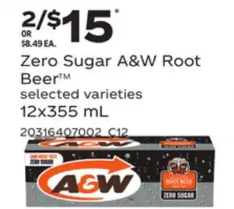 Loblaws ZERO SUGAR A&W ROOT BEER, 12×355 mL offer