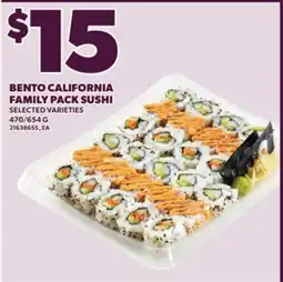 Loblaws BENTO CALIFORNIA FAMILY PACK SUSHI, 470/654 G offer