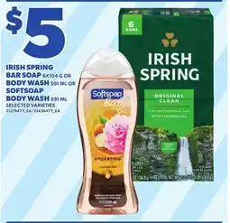 Loblaws IRISH SPRING BAR SOAP, 6X104 OR BODY WASH, 591 ML OR SOFTSOAP BODY WASH, 591 ML offer