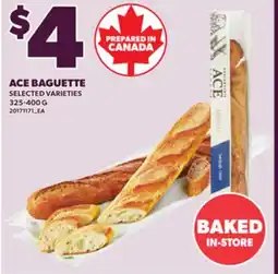 Loblaws ACE BAGUETTE, 325-400 G offer