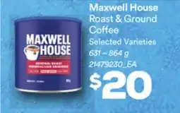 Loblaws MAXWELL HOUSE ROAST & GROUND COFFEE, 631-864 G offer