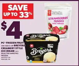 Loblaws PC FROZEN FRUIT, 300-600 G OR BREYERS CREAMERY STYLE ICE CREAM, 1.4 L offer