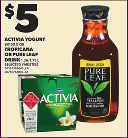 Loblaws ACTIVIA YOGURT, 8X100 G OR TROPICANA OR PURE LEAF DRINK, 1.36/1.75 L offer