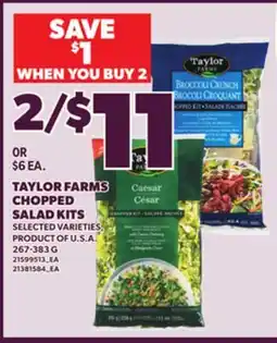 Loblaws TAYLOR FARMS CHOPPED SALAD KITS, 267-383 G offer