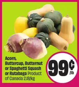 Chalo FreshCo Acorn, Buttercup, Butternut or Spaghetti Squash or Rutabaga Product of Canada 2.18/kg offer