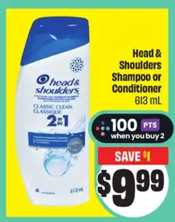 Chalo FreshCo Head & Shoulders Shampoo or Conditioner 613 mL offer