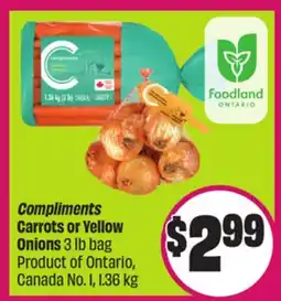Chalo FreshCo Compliments Carrots or Yellow Onions 3 lb bag Product of Ontario, Canada No. 1, 1.36 kg offer