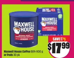 Chalo FreshCo Maxwell House Coffee 864-900 g or Pods 30 pk offer