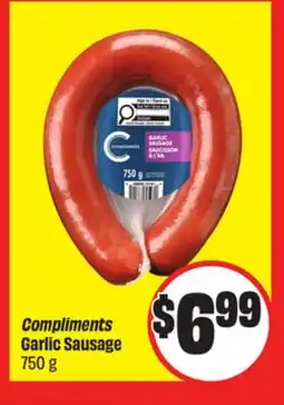 Chalo FreshCo Compliments Garlic Sausage 750 g offer