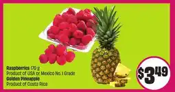 Chalo FreshCo Raspberries 170 g Product of USA or Mexico No. 1 Grade Golden Pineapple Product of Costa Rica offer