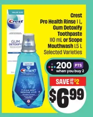 Chalo FreshCo Crest Pro Health Rinse 1 L, Gum Detoxify Toothpaste 110 mL or Scope Mouthwash 1.5 L offer