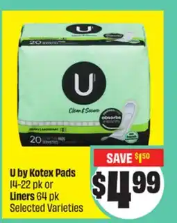 Chalo FreshCo U by Kotex Pads 14-22 pk or Liners 64 pk Selected Varieties offer