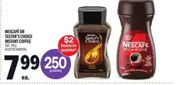 Metro NESCAFÉ OR TASTER'S CHOICE INSTANT COFFEE offer