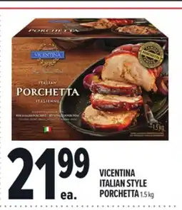 Metro VICENTINA ITALIAN STYLE PORCHETTA offer