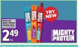 Metro MAPLE LEAF MIGHTY PROTEIN CHICKEN STICKS offer