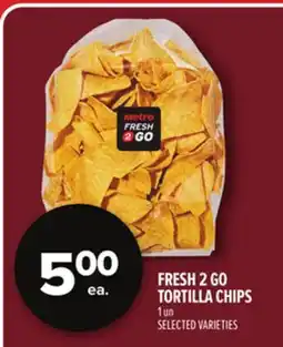 Metro FRESH 2 GO TORTILLA CHIPS offer