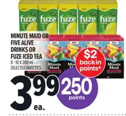 Metro MINUTE MAID OR FIVE ALIVE DRINKS OR FUZE ICED TEA offer