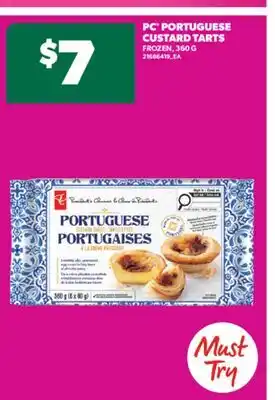 Real Canadian Superstore PC PORTUGUESE CUSTARD TARTS, 360 G offer