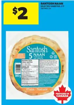 Real Canadian Superstore SANTOSH NAAN, 5'S offer