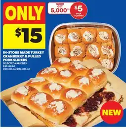Real Canadian Superstore IN-STORE MADE TURKEY CRANBERRY & PULLED PORK SLIDERS, 837-865 G offer