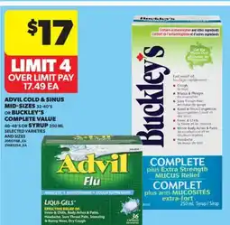 Real Canadian Superstore ADVIL COLD & SINUS MID-SIZES 32-40' S OR BUCKLEY'S COMPLETE VALUE 40-48' S OR SYRUP 250 ML offer