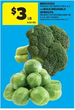 Real Canadian Superstore BROCCOLI OR BULK BRUSSELS SPROUTS offer