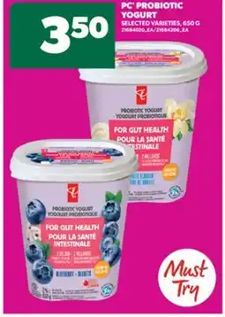Real Canadian Superstore PC PROBIOTIC YOGURT, 650 G offer