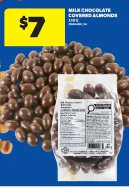 Real Canadian Superstore MILK CHOCOLATE COVERED ALMONDS, 240 G offer