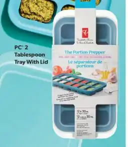Real Canadian Superstore PC 2 TABLESPOON TRAY WITH LID offer