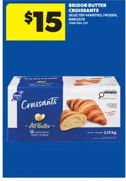 Real Canadian Superstore BRIDOR BUTTER CROISSANTS offer