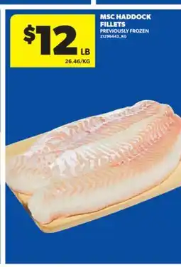 Real Canadian Superstore MSC HADDOCK FILLETS offer