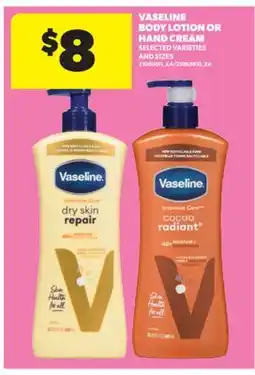 Real Canadian Superstore VASELINE BODY LOTION OR HAND CREAM offer