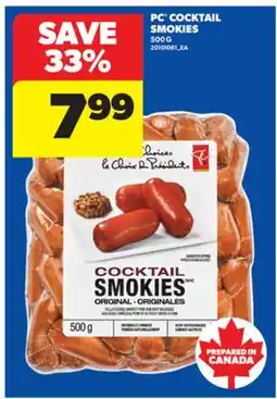 Real Canadian Superstore PC COCKTAIL SMOKIES, 500 G offer
