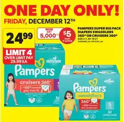 Real Canadian Superstore PAMPERS SUPER BIG PACK DIAPERS SWADDLERS 360° OR CRUISERS 360°, SIZE 3-7, 40-78 CT offer
