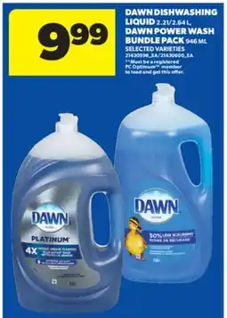 Real Canadian Superstore DAWN DISHWASHING LIQUID 2.21/2.64 L, DAWN POWER WASH BUNDLE PACK 946 ML offer