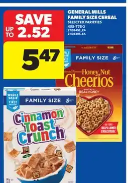 Real Canadian Superstore GENERAL MILLS FAMILY SIZE CEREAL, 455-778 G offer