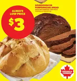 Real Canadian Superstore SOURDOUGH OR PUMPERNICKEL BREAD, 450-675 G offer