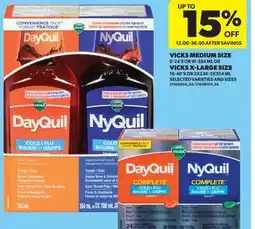 Real Canadian Superstore VICKS MEDIUM SIZE 8-24' S OR 91-354 ML OR VICKS X-LARGE SIZE 16-48' S OR 2X236-2X354 ML offer