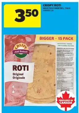 Real Canadian Superstore CRISPY ROTI, 750 G offer