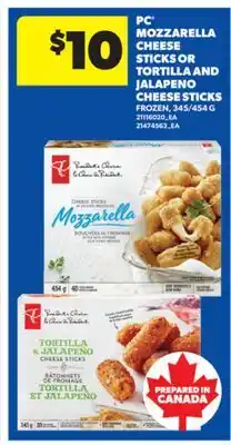 Real Canadian Superstore PC MOZZARELLA CHEESE STICKS OR TORTILLA AND JALAPENO CHEESE STICKS, 345/454 G offer