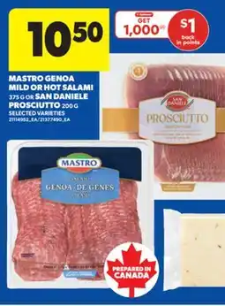 Real Canadian Superstore MASTRO GENOA MILD OR HOT SALAMI 375 G OR SAN DANIELE PROSCIUTTO 200 G offer