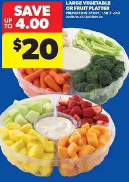 Real Canadian Superstore LARGE VEGETABLE OR FRUIT PLATTER, 1.58-2.2 KG offer