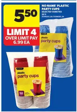 Real Canadian Superstore NO NAME PLASTIC PARTY CUPS, 50' S offer