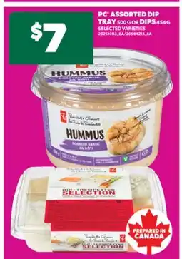 Real Canadian Superstore PC ASSORTED DIP TRAY, 500 G OR DIPS, 454 G offer