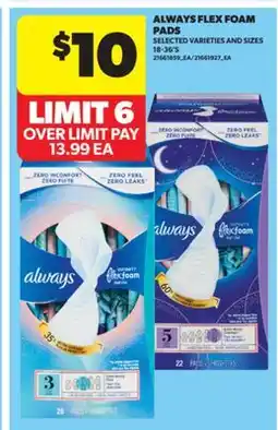 Real Canadian Superstore ALWAYS FLEX FOAM PADS, 18-36'S offer