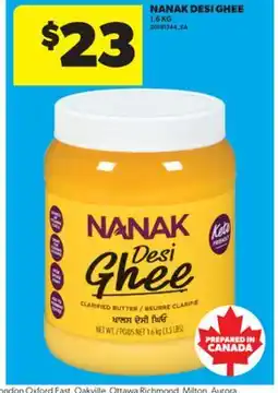 Real Canadian Superstore NANAK DESI GHEE, 1.6 KG offer