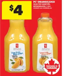 Real Canadian Superstore PC ORANGE JUICE, 1.54 L offer