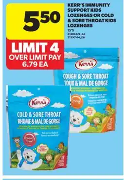 Real Canadian Superstore KERR'S IMMUNITY SUPPORT KIDS LOZENGES OR COLD & SORE THROAT KIDS LOZENGES, 15' S offer